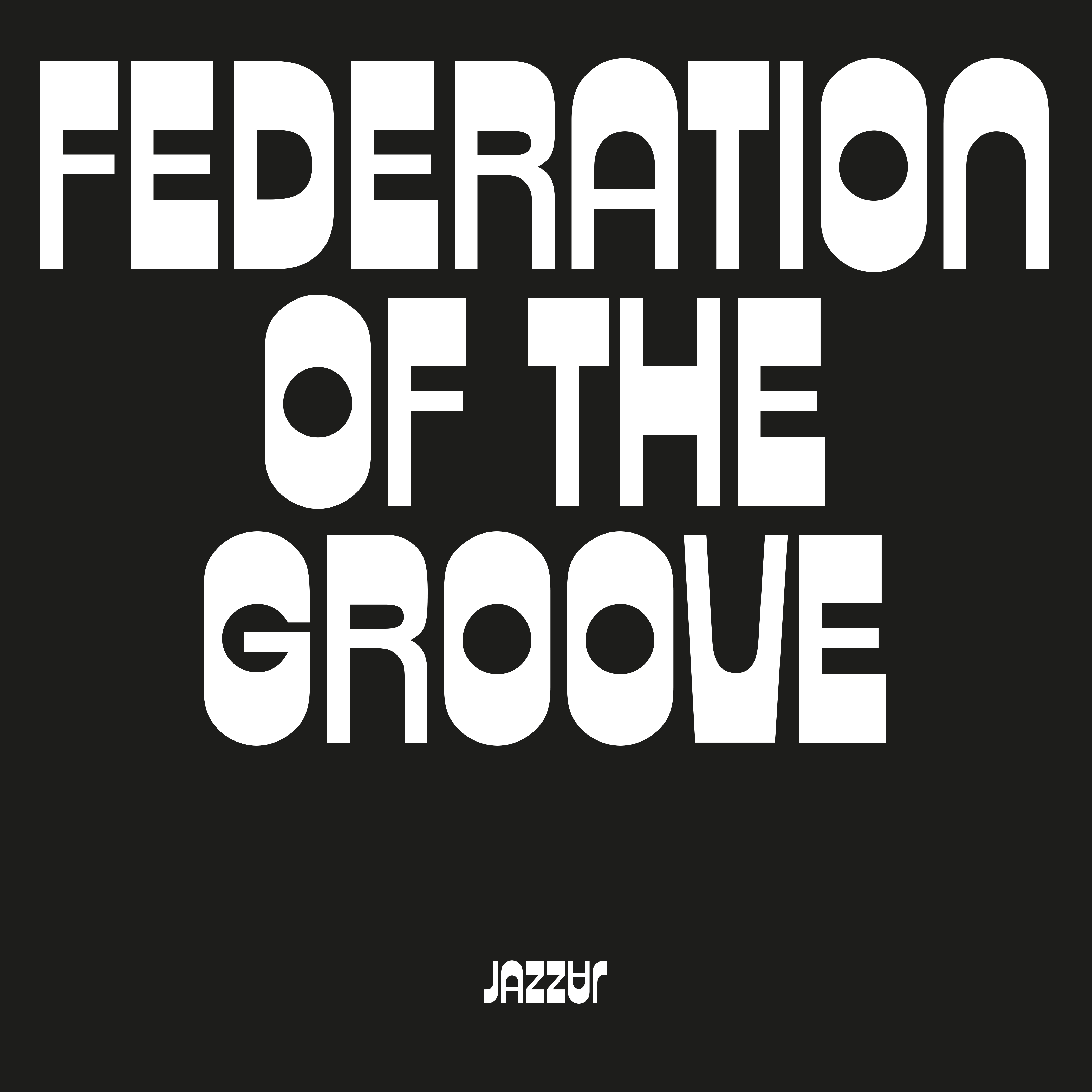 Federation of the Groove