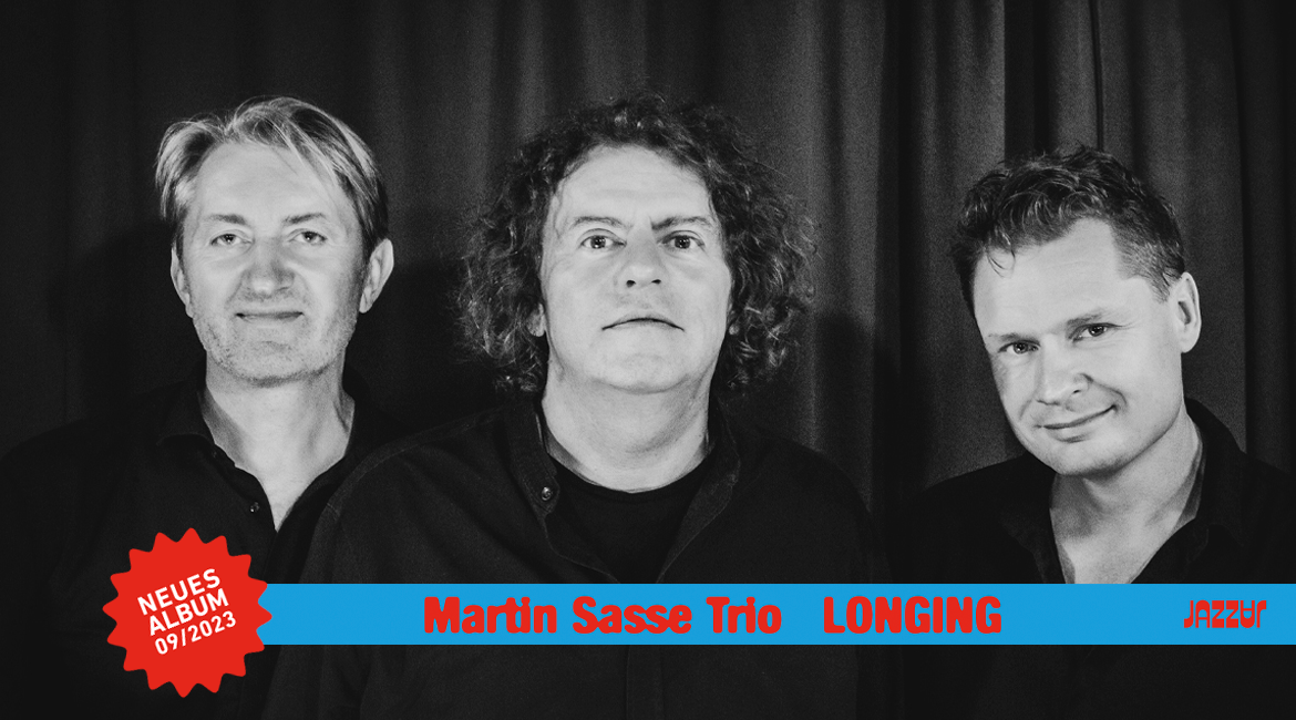 Martin-Sasse-Trio-Longing-Header-Web