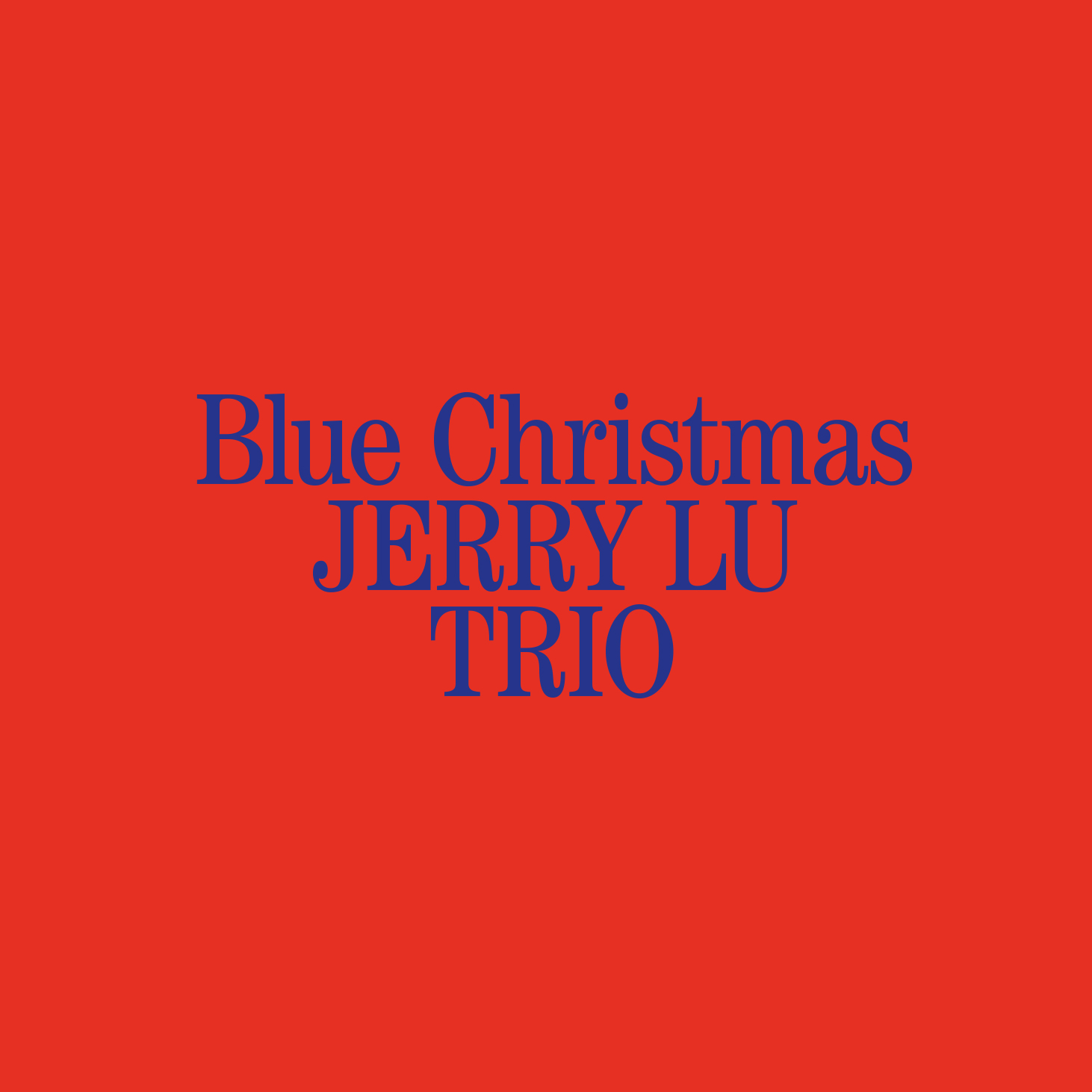 Jerry Lu Trio - Blue Christmas