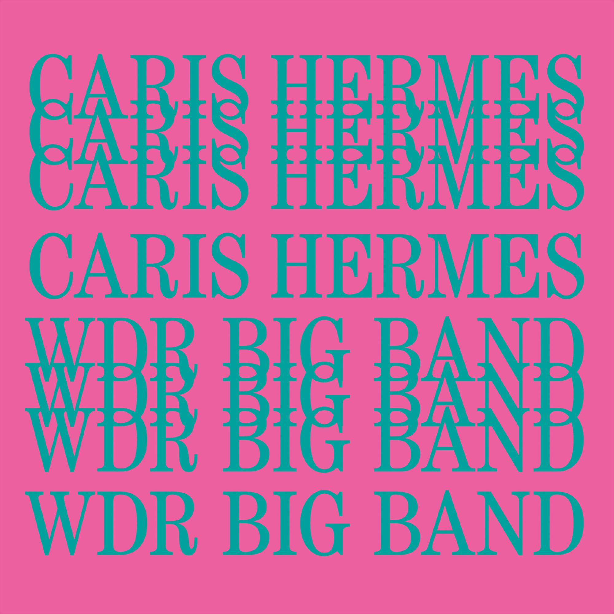 Caris Hermes & WDR Big Band